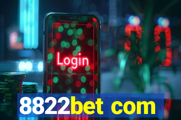 8822bet com